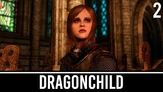 Skyrim Mods Rigmor of Cyrodiil  Dragonchild  Part 2 [upl. by Ebanreb]