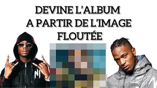 PEUXTU DEVINER L’ALBUM A PARTIR DE LA COVER FLOUTÉE 👀 [upl. by Porter646]