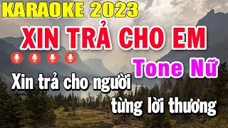 Xin Trả Cho Em Karaoke Tone Nữ Nhạc Sống 2023  Trọng Hiếu [upl. by Arleta96]