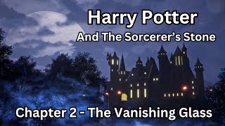 The Vanishing Glass  Chapter 2 Summary  Harry Potter and the Sorcerers Stone [upl. by Anifur]