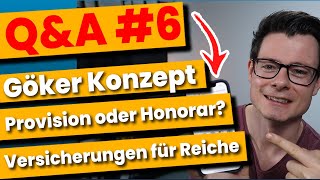 Göker Konzept legal Provision oder Honorar Versicherungen für Reiche und mehr  Instagram QampA 6 [upl. by Benildas]