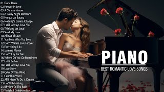 Beautiful Piano Love Songs  Sweet Memories Sentimental Love Songs Collection  Relaxing Piano Music [upl. by Llenyt689]