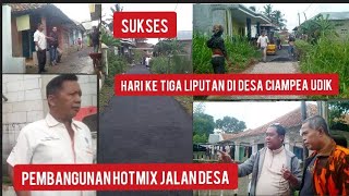 Liputan  Pembangunan Hotmix Jalan Desa Ciampea Udik [upl. by Butch]