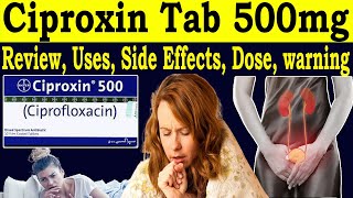 Review Ciproxin 500 Tablet uses  Ciprofloxacin 500 mg Tablet Uses in Hindi  Side Effects Dose [upl. by Conte986]