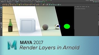 Maya 2017  Render Layers in Arnold [upl. by Ahsaeit]