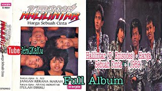 Halilintar D Episodes  Harga Sebuah Cinta  1989 Full Album [upl. by Trellas]