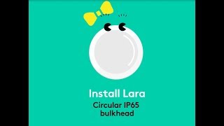 LARA Circular IP65 bulkhead Installation Guide [upl. by Lednem691]