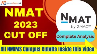 NMAT 2023 Cut Off Comparing NMIMS Mumbai Bengaluru Hyderabad Requirements I Selection Process [upl. by Gwenn]