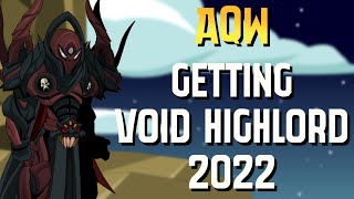 AQW  Getting Void Highlord 2022 Finally [upl. by Eiramanel462]