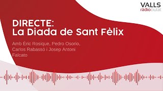 DIRECTE 12h La Diada de Sant Fèlix a Vilafranca del Penedès [upl. by Jock]