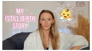 BIRTH STORY  My Stillbirth Experience [upl. by Eadnus]