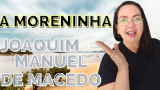 A Moreninha de Joaquim Manuel de Macedo  resumo e análise literária [upl. by Delphine]