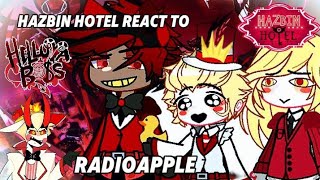 Hazbin hotel  Stolitz react to Radioapple Apple Radio• [upl. by Ahseei]