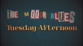 The Moody Blues  quotTuesday Afternoonquot Official Video [upl. by Htebzil]