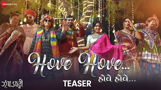 Hove Hove Song Teaser  Jhopadpatti  Hemang D Aarti B Minakshi J  Umesh Barot Trush Rami [upl. by Terti738]