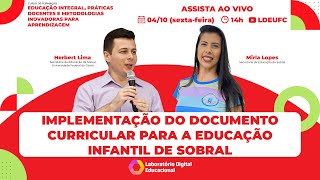 AULA 29 Documento curricular da Educação Infantil de Sobral [upl. by Llebasi634]