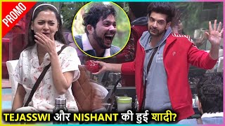 Bigg Boss 15 Promo Tejasswi और Nishant की हुई शादी कौन बनेगा बाराती [upl. by Pate]