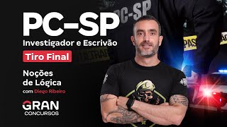 Concurso PC SP Investigador e Escrivão  Tiro Final em Noções de Lógica [upl. by Econah992]