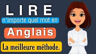 Comment lire nimporte quel mot en anglais partie 7  la méthode la plus simple à utiliser 💯💯 [upl. by Marty]