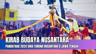 Kirab Budaya Nusantara  JawaTengah  Pandatara 2024 SMA Taruna Nusantara Magelang [upl. by Sinclare]