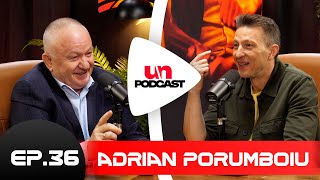 ADRIAN PORUMBOIU quotMam băgat peste antrenori dar cu abilitatequot  UN PODCAST LA ALT NIVEL 36 [upl. by Enomed]