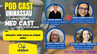 MED CAST Educação e Saúde Sexual na Saúde Básica [upl. by Trumaine]