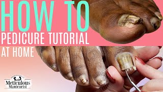 How to Pedicure Tutorial at Home [upl. by Sualkcin]