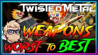 Every Twisted Metal Weapon Ranked From WORST to BEST [upl. by Hayden]