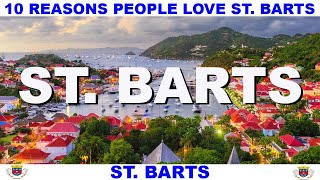 10 REASONS WHY PEOPLE LOVE ST BARTS [upl. by Ehr]