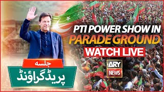 LIVE PTI Islamabad Jalsa l Imran Khan Power Show In Islamabad  ARY NEWS LIVE [upl. by Odrarej]