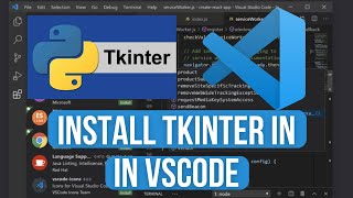 How to Install Tkinter in Visual Studio Code on Windows 10  11 2024 [upl. by Merrielle]