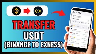 How To TRANSFER USDT From BINANCE To EXNESS 2024 [upl. by Atterehs]