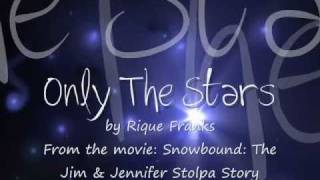 Only The Stars  Rique Franks  Video with Lyrics amp MP3 Download From Snowbound movie FULL [upl. by Toy]