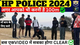 HOW TO CLEAR 100m FOR HP POLICE  HP POLICE PHYSICAL DATES  HP POLICE LATEST UPDATE 2024 [upl. by Carri]