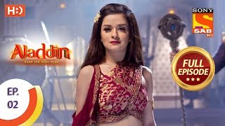 Aladdin  Ep 2  Full Episode  22nd August 2018 [upl. by Teresita]