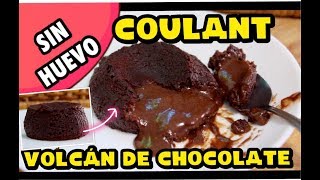 ❤️ Como hacer COULANT de Chocolate SIN HUEVO🌋VOLCAN de Chocolate SIN HUEVO🌋14 POSTRES SIN HUEVO [upl. by Hairacaz975]