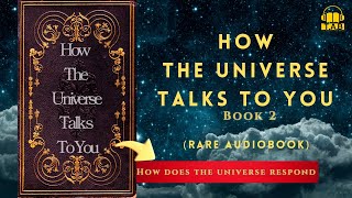 How the Universe Talks to You  Book 2 Full Audiobook [upl. by Arul578]