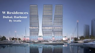 W Residence by Arada Dubai Harbour [upl. by Adnalu]