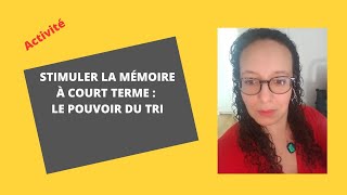 Activités Simples pour Stimuler la Mémoire  Découvrez le Pouvoir du Tri quot [upl. by Padegs509]