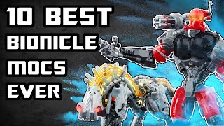 Top 10 BEST Bionicle MOCs of All TIme [upl. by Assirual]