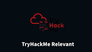 Demonstrating Black Box Penetration Testing  TryHackMe Relevant [upl. by Nnainot65]