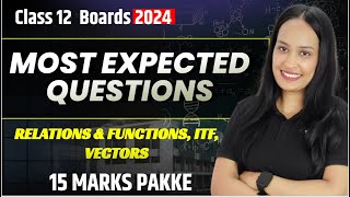 CBSE Class 12th Maths Exam 2024  MOST EXPECTED QUESTIONS  Relations amp Functions  By Shivani Mam [upl. by Harriman]