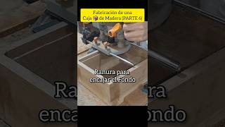 Fabricación Caja de Madera con Ensambles Tradicionales PARTE 6 carpinteria carpentry box [upl. by Meraree]