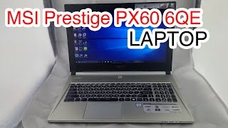 MSI Prestige PX60 6QE Laptop [upl. by Amitaf]