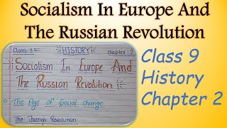 CBSE Class 9 History Chapter 2 Socialism In Europe And Russian Revolution Notes toptargeteducation [upl. by Notsew]