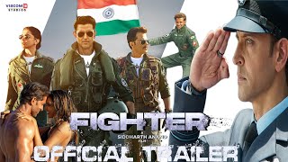 Fighter OFFICIAL TRAILER  Hrithik Roshan  Deepika Padukone  Anil Kapoor  Siddharth  25 Jan 2024 [upl. by Jeritah]