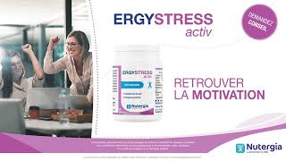 ERGYSTRESS activ  Retrouver la motivation [upl. by Dann]