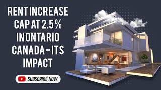 Rent Increase CAP at 25  In Ontario Canada  Its Impact [upl. by Onnem]