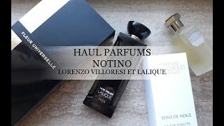 PARFUM HAUL PARFUMS SUR NOTINO LORENZO VILLOREZI ET LALIQUE [upl. by Hilda]