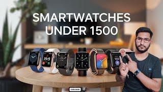 Best Smartwatches Under 1500  Top 5 Smartwatches Under 1500 [upl. by Allebram758]